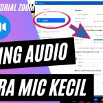 6+ Pointers Agar Kamera Notebook computer Jernih saat Zoom