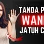 7 SIKAP PEREMPUAN YANG BIKIN HATI SEMUA PRIA JATUH CINTA