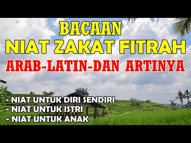 Begini Niat Membayar Zakat Fitrah untuk Diri Sendiri dan Keluarga, Deempatbelas.com