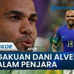 DANI ALVES KEMBALI MEMINTA AGAR DIBEBASKAN DARI PENJARA
