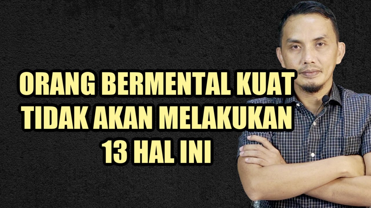 5 Sikap Tegas untuk Membuat Mentalmu Makin Kuat, Deempatbelas.com