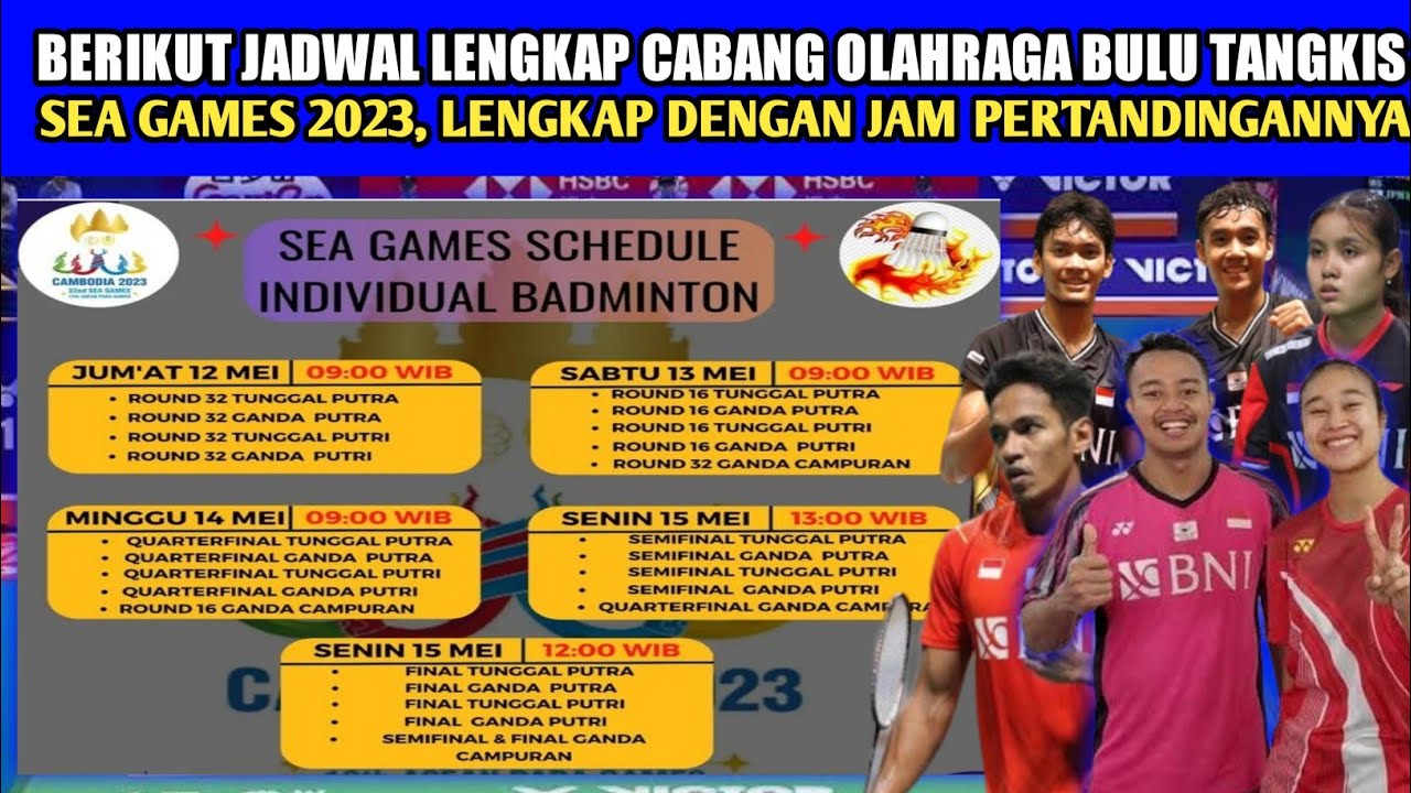 Berikut Jadwal Cabang Olahraga Bulu Tangkis SEA Games 2023, Deempatbelas.com