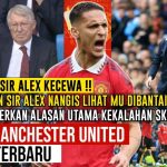 ERIK TEN HAG KOMENTARI CEDERA ANTONY DAN LUKE SHAW