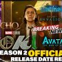 LOKI SEASON 2 AKAN TAYANG OKTOBER, SEDANGKAN SERIAL ECHO PADA BULAN NOVEMBER