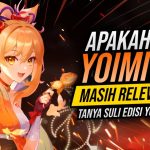 REKOMENDASI BUILD YOIMIYA DI GENSHIN IMPACT VERSI 3.7!