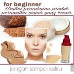 URUTAN MAKEUP NATURAL UNTUK REMAJA, JANGAN SAMPAI KELIRU