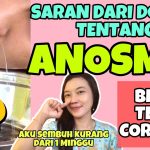 PENYEBAB HILANGNYA INDRA PENCIUMAN DAN PERASA YANG MENGGANGGU