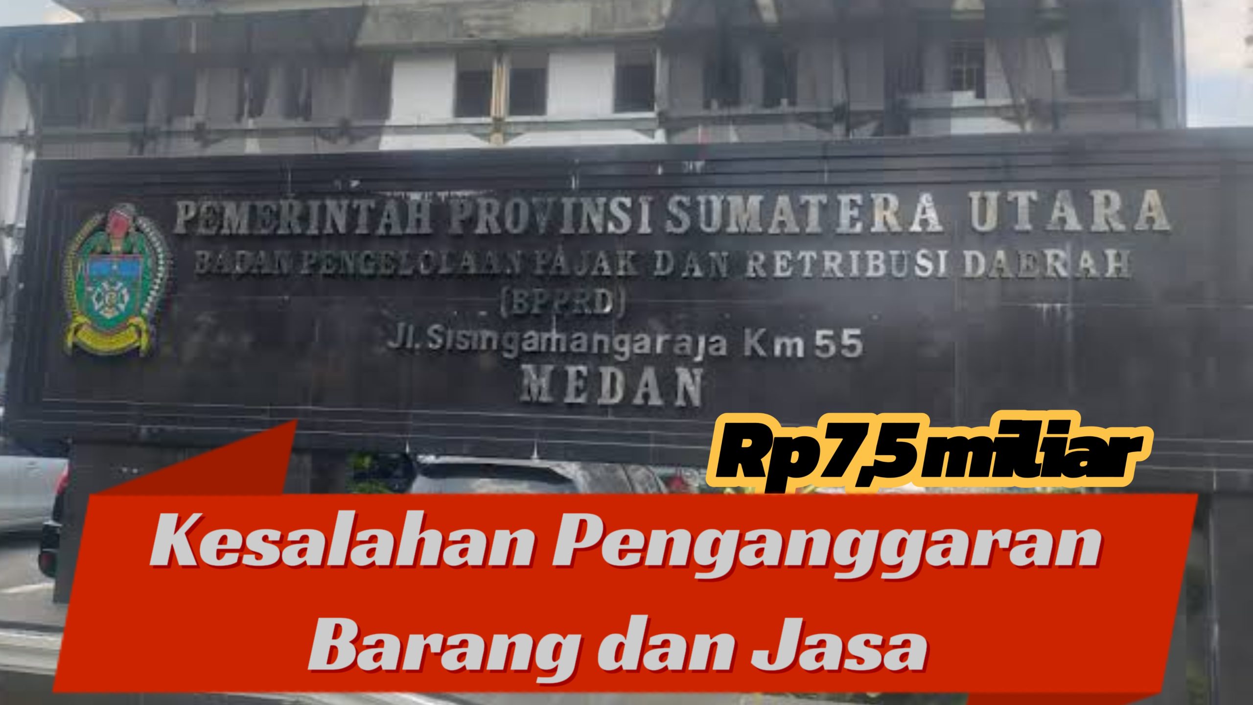 BPK Temukan Kesalahan Penganggaran Belanja Barang dan Jasa Bapenda Sumut RP7,5 Miliar Lebih, Deempatbelas.com
