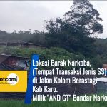 KABAR GEMBIRA, LOKASI JUAL NARKOBA DI JL KOLAM GUNDALING, BERASTAGI SUDAH BUKA KEMBALI