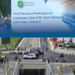 BPK UNGKAP PEMBANGUNAN UNDERPASS HM YAMIN OLEH SDABMBK MEDAN JADI TEMUAN, NILAINYA RP.1,5 M