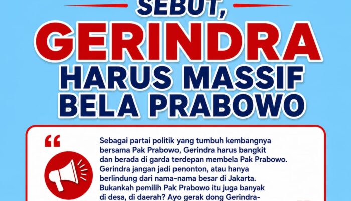 PD 14 SUMUT DESAK GERINDRA TURUN GUNUNG, JANGAN HANYA JADI PENONTON DI TENGAH GEMPURAN ISU TERHADAP PRABOWO