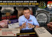 DPP HARI DESAK KEJAKSAAN AGUNG DAN KPK BONGKAR DUGAAN MAFIA KUOTA KIP KULIAH, MINTA OKNUM DPR RI HINGGA KAMPUS PENERIMA DIPERIKSA