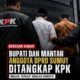 BEREDAR KABAR BUPATI DAN MANTAN ANGGOTA DPRD SUMUT DIAMANKAN KPK, DIDUGA TERKAIT KASUS KORUPSI