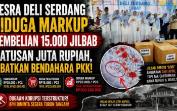 KESRA DELI SERDANG DIDUGA MARKUP PENGADAAN 15.000 JILBAB RP525 JUTA, SELISIH ANGGARAN CAPAI RP300 JUTA