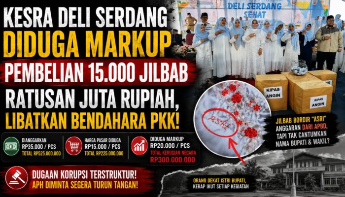 KESRA DELI SERDANG DIDUGA MARKUP PENGADAAN 15.000 JILBAB RP525 JUTA, SELISIH ANGGARAN CAPAI RP300 JUTA