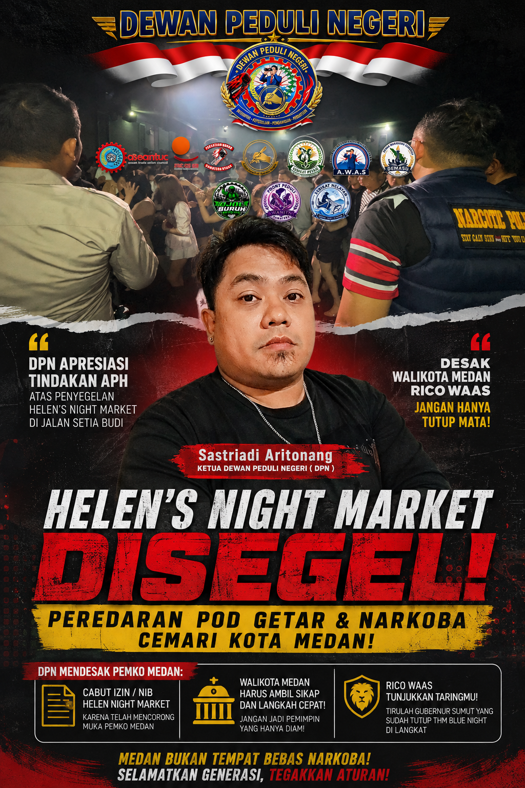 DPN APRESIASI PENYEGELAN HELEN'S NIGHT MARKET, SASTRIADI ARITONANG DESAK RICO WAAS CABUT IZIN USAHA