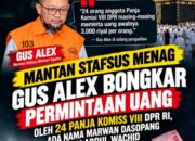 MANTAN STAFSUS MENANG GUS ALEX BONGKAR PERMINTAAN UANG OLEH 24 PANJA KOMISI VIII DPR RI, ADA NAMA MARWAN DASOPANG DAN ABDUL WACHID MANTAN STAFSUS MENANG GUS ALEX BONGKAR PERMINTAAN UANG OLEH 24 PANJA KOMISI VIII DPR RI, ADA NAMA MARWAN DASOPANG DAN ABDUL WACHID