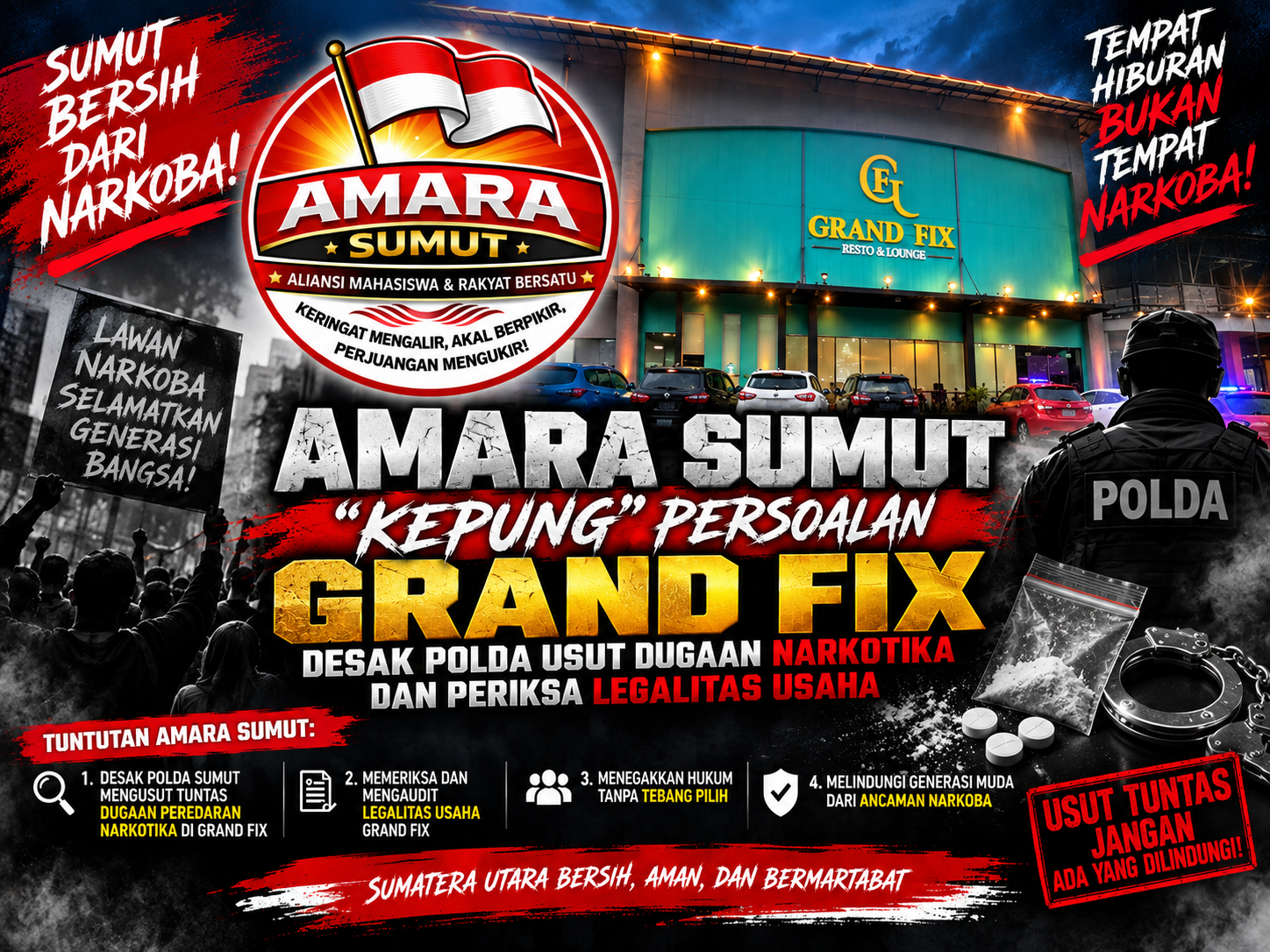 AMARA SUMUT “KEPUNG” PERSOALAN GRAND FIX: DESAK POLDA USUT DUGAAN NARKOTIKA DAN PERIKSA LEGALITAS USAHA AMARA SUMUT “KEPUNG” PERSOALAN GRAND FIX: DESAK POLDA USUT DUGAAN NARKOTIKA DAN PERIKSA LEGALITAS USAHA