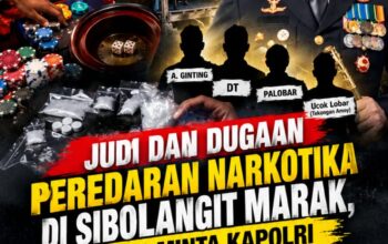 JUDI DAN DUGAAN PEREDARAN NARKOTIKA DI SIBOLANGIT MARAK, WARGA MINTA KAPOLRI TURUN TANGAN