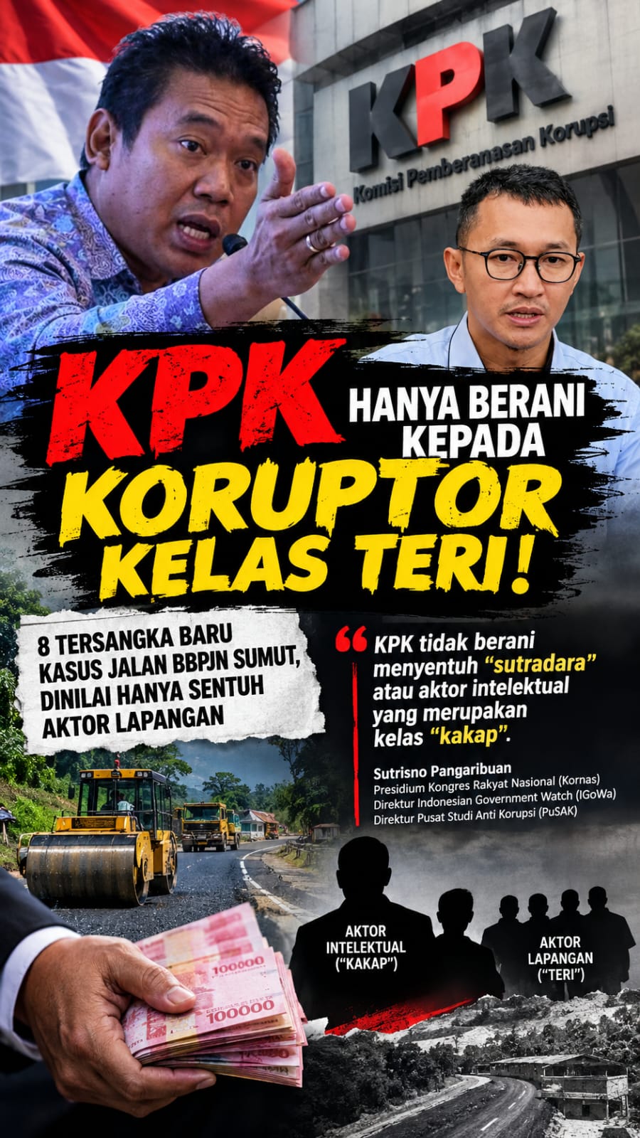 KPK KEMBALI TETAPKAN 8 TERSANGKA, SUTRISNO PANGARIBUAN: SIAPA “SUTRADARA” DI BALIK KASUS JALAN BBPJN SUMUT? KPK KEMBALI TETAPKAN 8 TERSANGKA, SUTRISNO PANGARIBUAN: SIAPA “SUTRADARA” DI BALIK KASUS JALAN BBPJN SUMUT?