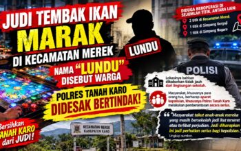 JUDI TEMBAK IKAN MARAK DI KECAMATAN MEREK, NAMA “LUNDU” DISEBUT WARGA, POLRES TANAH KARO DIDESAK BERTINDAK!