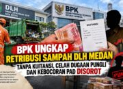 BPK UNGKAP RETRIBUSI SAMPAH DLH MEDAN TANPA KUITANSI, CELAH DUGAAN PUNGLI DAN KEBOCORAN PAD DISOROT