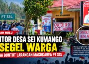 KANTOR DESA SEI KUMANGO DISEGEL WARGA, DIDUGA DIPICU PENGHADANGAN MASSA OLEH APARAT DI AREAL HGU PT SSL