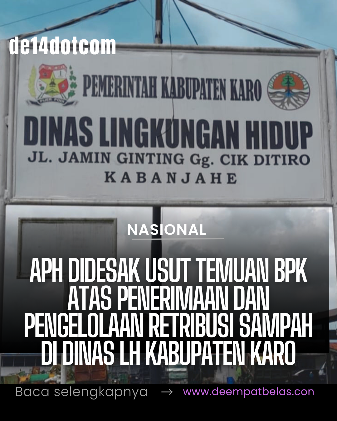 APH DIDESAK USUT TEMUAN BPK ATAS PENERIMAAN DAN PENGELOLAAN RETRIBUSI SAMPAH DI DINAS LH KABUPATEN KARO APH DIDESAK USUT TEMUAN BPK ATAS PENERIMAAN DAN PENGELOLAAN RETRIBUSI SAMPAH DI DINAS LH KABUPATEN KARO